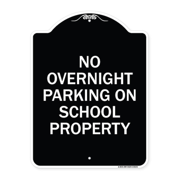 Signmission No Overnight Parking on School Property Heavy-Gauge Aluminum Sign, 24" x 18", BW-1824-23836 A-DES-BW-1824-23836 - main